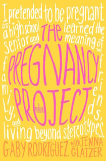The Pregnancy Project - A Memoir