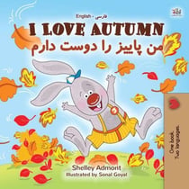 I Love Autumn ?? ????? ?? ???? ???? - English Farsi Bilingual Collection