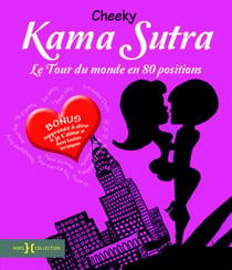 Kama sutra, le tour du monde en 80 positions