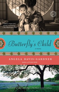 Butterfly's Child - A Novel