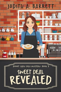 Sweet Deal Revealed - Donut Lady Cozy Mystery, #3