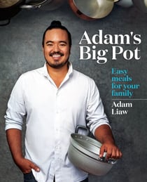 Adam's Big Pot - Easy meals for your family