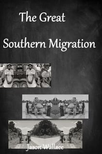 The Great Southern Migration - History and Historical Fiction, #16