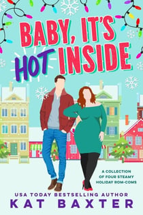Baby, It's Hot Inside