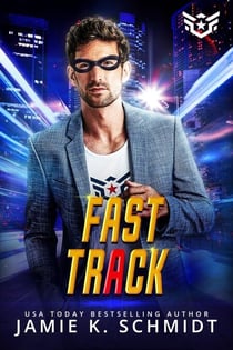 Fast Track - Super Short Super Hero Instalove Romantasy, #4