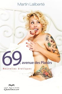 69, avenue des plaisirs - Nouvelles érotique