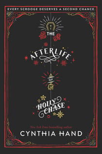 The Afterlife of Holly Chase - A Christmas and Holiday Book