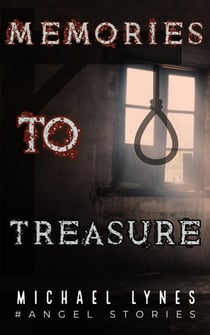 Memories to Treasure - AngelStories Short Story Collection, #4