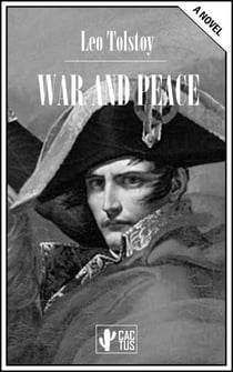 War and Peace - Unabridged Edition