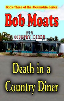 Death in a Country Diner - Alexandria series, #3