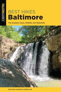 Best Hikes Baltimore - The Greatest Views, Wildlife, and Waterfalls