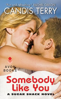 Somebody Like You - A Sugar Shack Novel