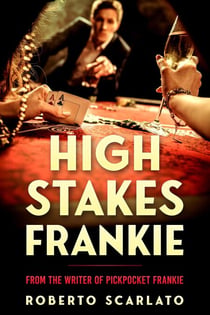 High Stakes Frankie - The Pickpocket Frankie Series, #2