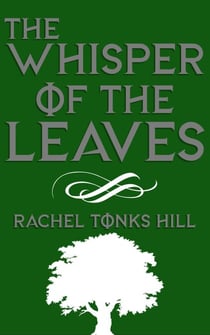 The Whisper of the Leaves - Daughter of Duri, #1