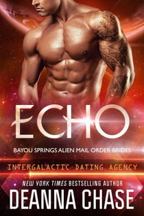 Echo - Bayou Springs Alien Mail Order Brides, #3