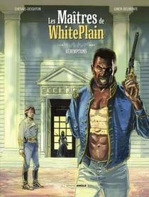 Les Maîtres de White Plain - Tome 2 - Rédemptions