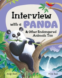 Interview with a Panda - And Other Endangered Animals Too