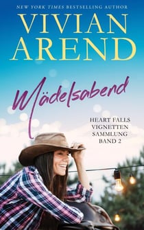 Mädelsabend - Heart Falls Vignetten & Novellen, #2