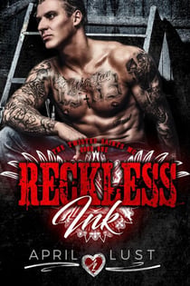 Reckless Ink (Book 1) - The Twisted Saints MC, #1