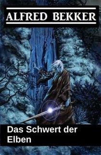 Das Schwert der Elben - Elbenkinder, #2