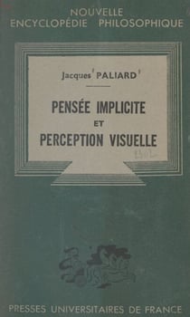 Pensée implicite et perception visuelle - Ébauche d'une optique psychologique