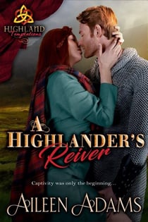 A Highlander's Reiver - Highland Temptations, #3
