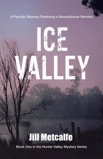 Ice Valley - Hunter Valley Mystery Series, #1