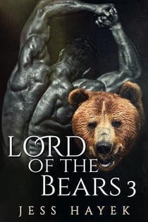 Lord of the Bears 3 - Bear-Lord, #3