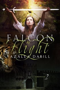 Falcon Flight - Falcon Chronicle, #2