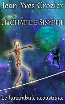 Le Chat De Sisyphe - Le Funambule Acoustique, #24