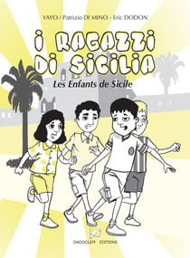 I Ragazzi di Sicilia - Les enfants de Sicile - BD Bilingue italien/français