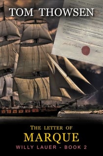 The Letter of Marque - Willy Lauer Book 2, #2