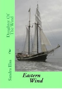 Daughter Of The Wind -- Eastern Wind