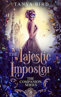 The Majestic Impostor - The Companion Series, #3