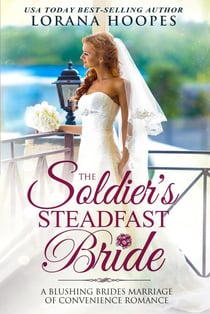 The Soldier's Steadfast Bride - Blushing Brides, #5