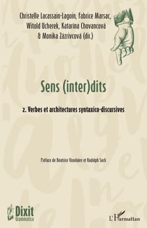 Sens (inter)dits - 2. Verbes et architectures syntatico-discursives