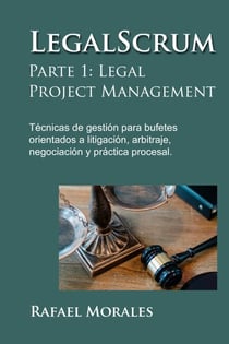 LegalScrum, Parte 1: Legal Project Management