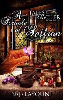 A Scruple of Saffron - Tales of a Traveler, #4