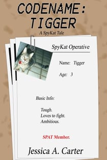 Codename: Tigger - The SpyKat Tales, #4