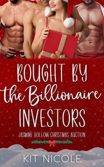 Bought by the Billionaire Investors - Jasmine Hollow, #10