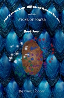Nicole Sastasha and the Stone of Power - Nicole Sastasha, #4
