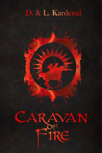 Caravan of Fire - Spirits of Seiran, #2