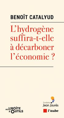 L’hydrogène suffira-t-elle à décarboner l’économie?