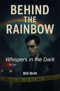 Whispers in the Dark - Behind the Rainbow, #2