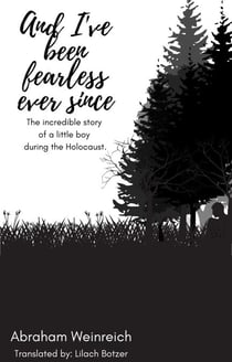 And I've Been Fearless Ever Since