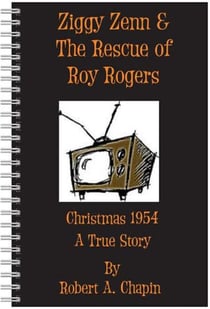 Ziggy Zenn And The Rescue Of Roy Rogers
