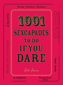 1001 Sexcapades to Do If You Dare