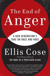 The End of Anger - A New Generation's Take on Race and Rage
