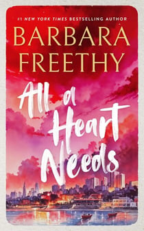 All A Heart Needs - Callaways, #6