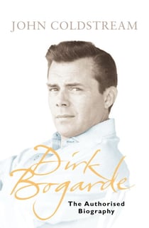 Dirk Bogarde - The authorised biography